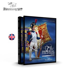 IMPERIAL GUARD OF NAPOLEON 1799-1815. Marca AK Interactive. Ref: Abt755.