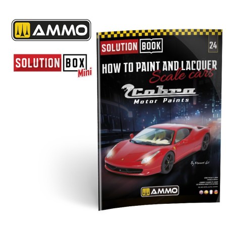 SOLUTION BOOK 24 - Cómo pintar y lacar coches a escala. Marca Ammo Mig. Ref: A.MIG6604.