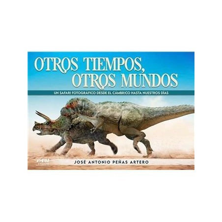 Otros tiempos, otros mundos. Marca HRM ediciones. Ref: 6162.