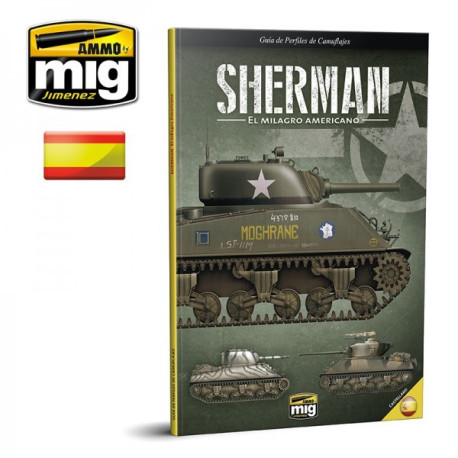 Guia de perfiles de camuflajes. Sherman, el milagro americano. Marca Ammo Mig. Ref: A MIG 6081.