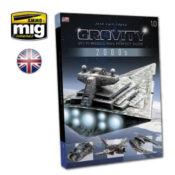 GRAVITY 1.0 - SCI FI MODELLING PERFECT GUIDE. Marca Ammo Mig. Ref: AMIG6111.