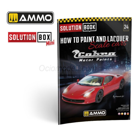 SOLUTION BOOK 24 - Cómo pintar y lacar coches a escala. Marca Ammo Mig. Ref: A.MIG6604.