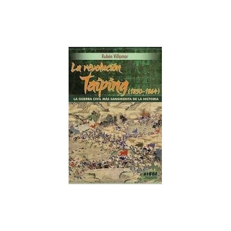 La revolución Taiping. Marca HRM ediciones. Ref: NHWR.