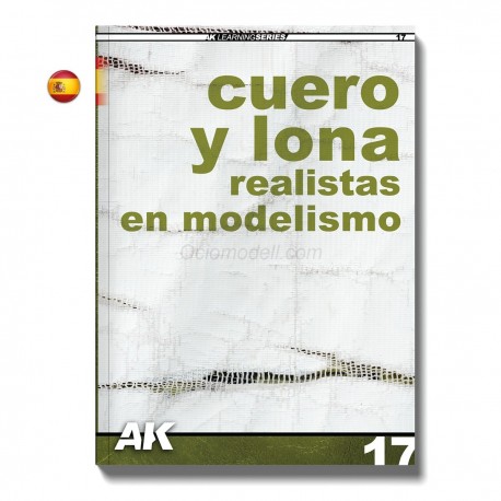 LIBRO Técnicas de Pintar - LEARNING 17: CUERO Y LONA REALISTAS EN MODELISMO. Marca AK Interactive. Ref: AK543.